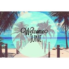 Welcome June!!